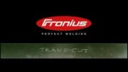Fronius – TransCut