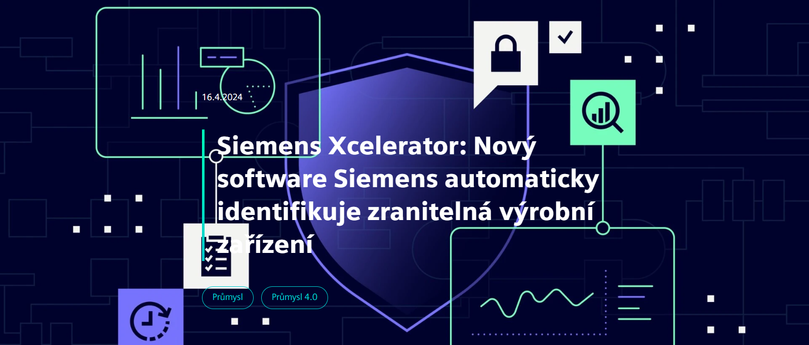 Siemens Xcelerator: Nový software Siemens automaticky identifikuje zranitelná výrobní zařízení