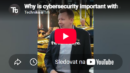 Why is cybersecurity